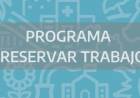 Programa Preservar Trabajo
