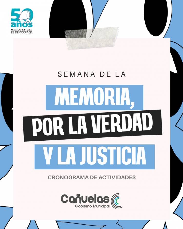 Cañuelas conmemora la Semana de la Memoria con actividades culturales y de reflexión