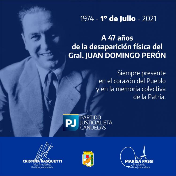 Homenaje del PJ Cañuelas ante el aniversario de muerte del General Juan D. Perón 1974-2021