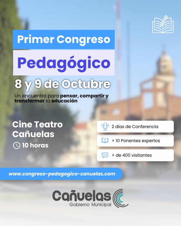 CAÑUELAS SERÁ SEDE DEL PRIMER CONGRESO PEDAGÓGICO